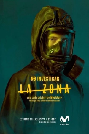 Regarder La Zona - Saison 1 en streaming complet