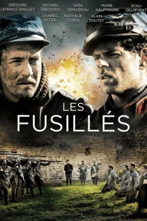 Regarder Les Fusillés en streaming complet