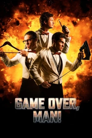 Regarder Game Over, Man! en streaming complet