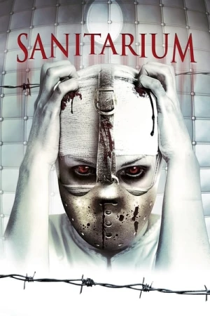 Regarder Sanitarium en streaming complet