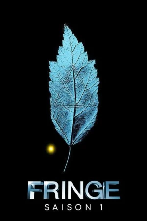 Regarder Fringe - Saison 1 en streaming complet