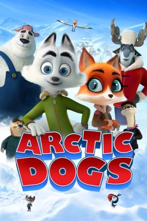  Arctic Dogs : Mission polaire affiche 
