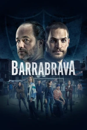 Regarder Barrabrava - Saison 1 en streaming complet