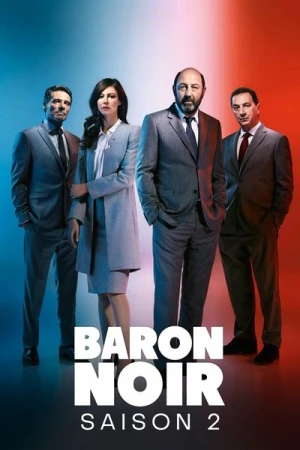 Regarder Baron Noir - Saison 2 en streaming complet