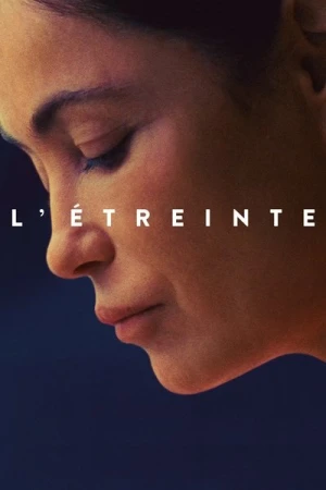 Regarder L'Étreinte en streaming complet