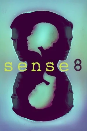 Regarder Sense8 - Saison 1 en streaming complet