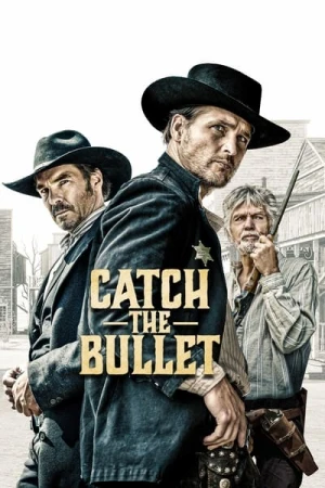 Regarder Catch the Bullet en streaming complet