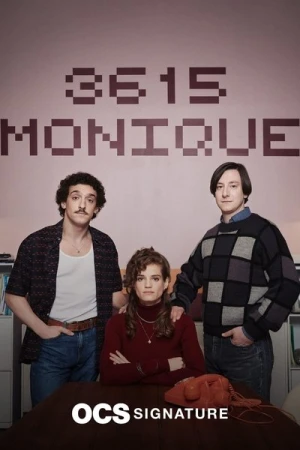 Regarder 3615 Monique - Saison 2 en streaming complet