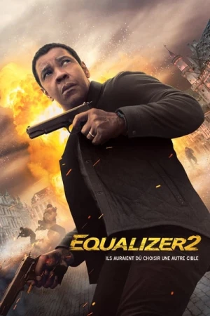 Regarder Equalizer 2 en streaming complet
