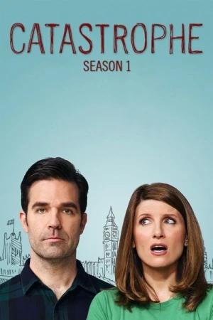 Regarder Catastrophe - Saison 1 en streaming complet