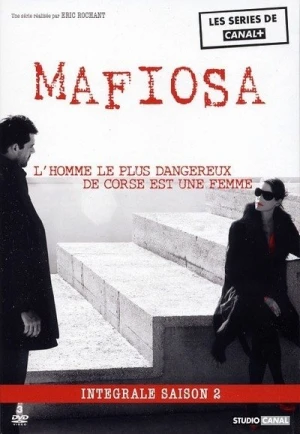 Regarder Mafiosa - Saison 2 en streaming complet