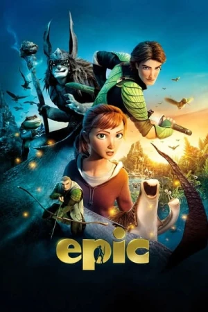  Epic : La Bataille du royaume secret affiche 