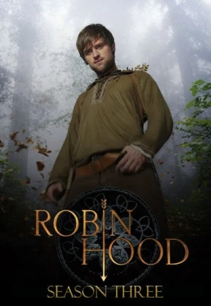 Regarder Robin des bois - Saison 3 en streaming complet