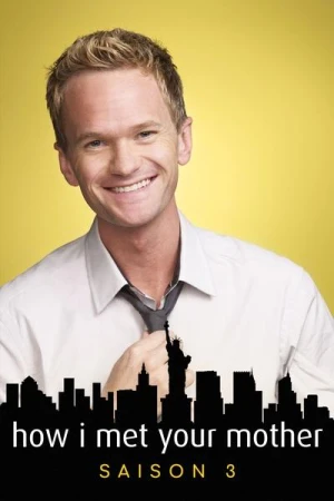 Regarder How I Met Your Mother - Saison 3 en streaming complet