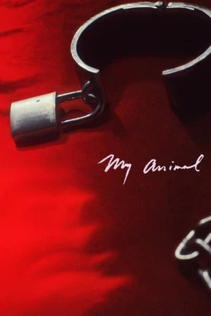 Regarder My Animal en streaming complet