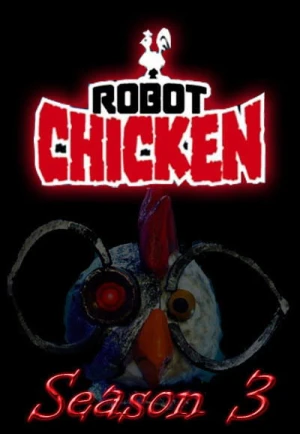Regarder Robot Chicken - Saison 3 en streaming complet