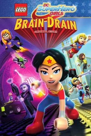  LEGO DC Super Hero Girls - Rêve ou réalité affiche 