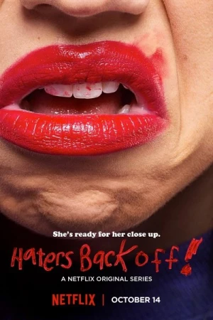 Regarder Haters Back Off - Saison 1 en streaming complet