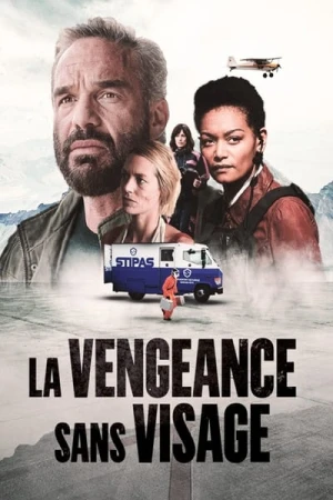 Regarder La vengeance sans visage en streaming complet