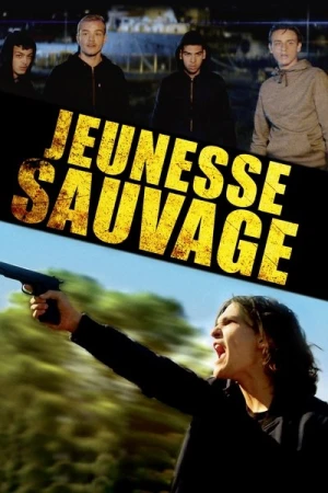 Regarder Jeunesse sauvage en streaming complet