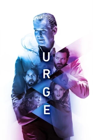 Regarder Urge en streaming complet
