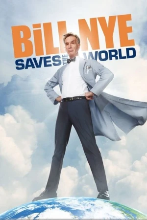 Regarder Bill Nye Saves the World - Saison 2 en streaming complet