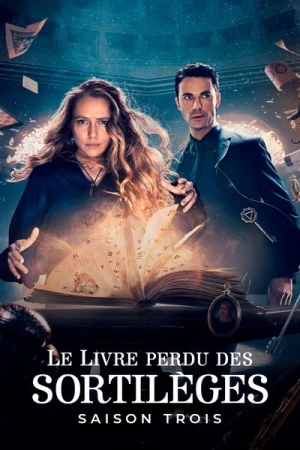 Regarder Le Livre Perdu Des Sortilèges : A Discovery Of Witches - Saison 3 en streaming complet