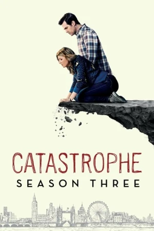 Regarder Catastrophe - Saison 3 en streaming complet