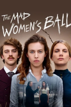 Regarder Le Bal des folles en streaming complet