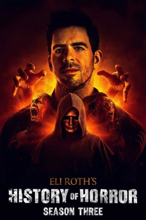 Regarder Eli Roth's History of Horror - Saison 3 en streaming complet