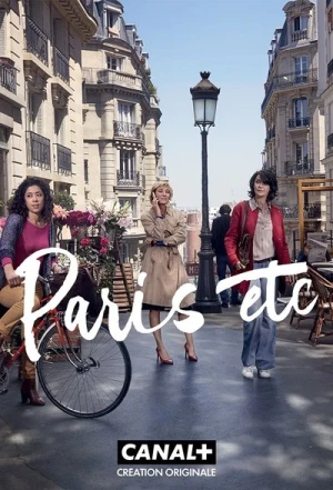 Regarder Paris etc.- Saison 1 en streaming complet