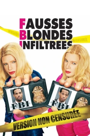 Regarder F.B.I. Fausses Blondes Infiltrées en streaming complet