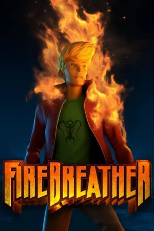 Regarder Firebreather en streaming complet