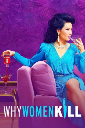 Regarder Why Women Kill - Saison 1 en streaming complet