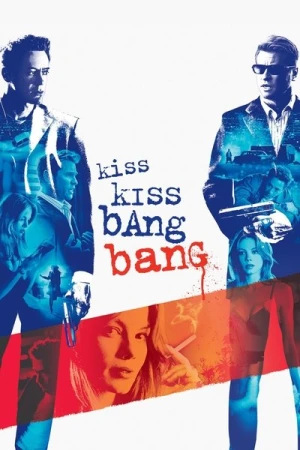 Regarder Kiss Kiss Bang Bang en streaming complet