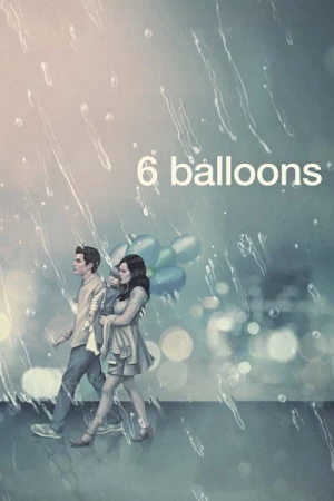 Regarder 6 Balloons en streaming complet