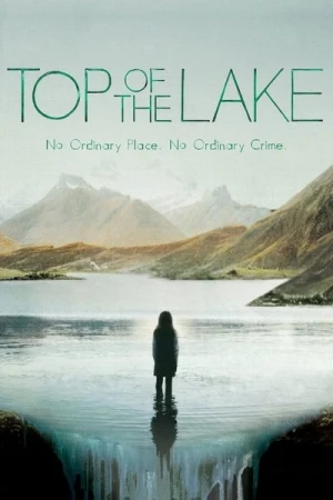 Regarder Top of the Lake - Saison 1 en streaming complet