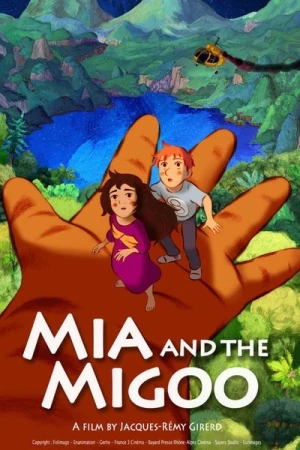 Regarder Mia et le Migou en streaming complet