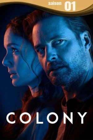 Regarder Colony - Saison 1 en streaming complet