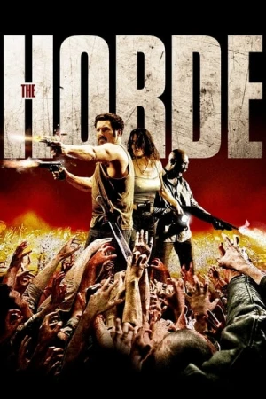 Regarder La Horde en streaming complet