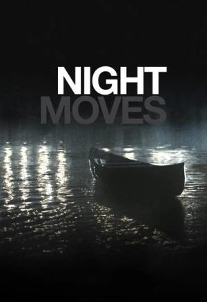 Regarder Night moves en streaming complet