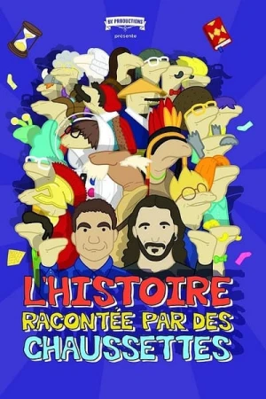 Regarder L'Histoire racontée par des chaussettes - Le Film en streaming complet