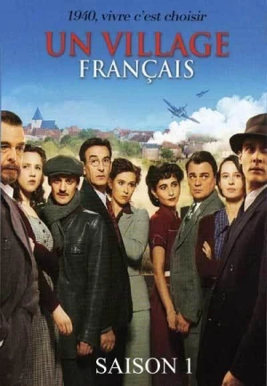 Regarder Un Village Français - Saison 1 en streaming complet
