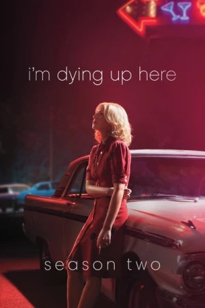  I'm Dying Up Here - Saison 2 affiche 