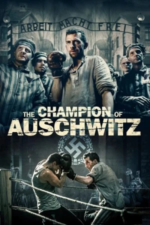 Regarder The Champion Of Auschwitz en streaming complet