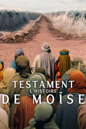 Regarder Testament : L'histoire de Moïse - Saison 1 en streaming complet