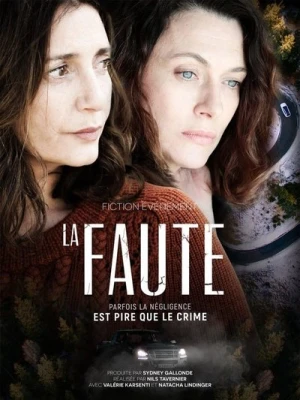 Regarder La Faute - Saison 1 en streaming complet
