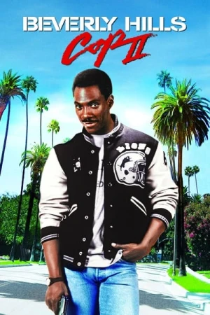 Regarder Le Flic de Beverly Hills 2 en streaming complet