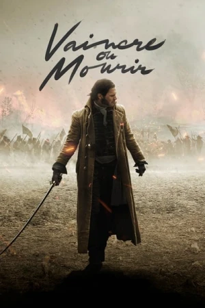 Regarder Vaincre ou mourir en streaming complet