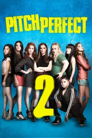  Pitch Perfect 2 affiche 